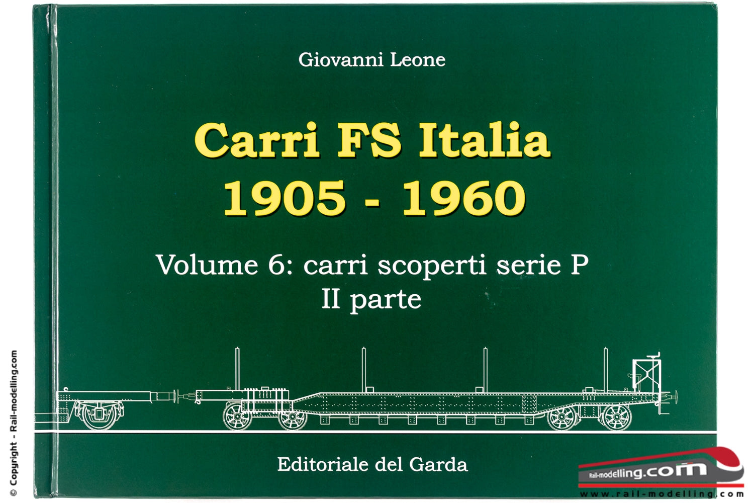 Libro - Carri FS Italia 1905 - 1960 volume 6 di Giovanni Leone