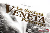 Libro - La Società Veneta Ferrovie Giovanni Cornolò - 228 pagine